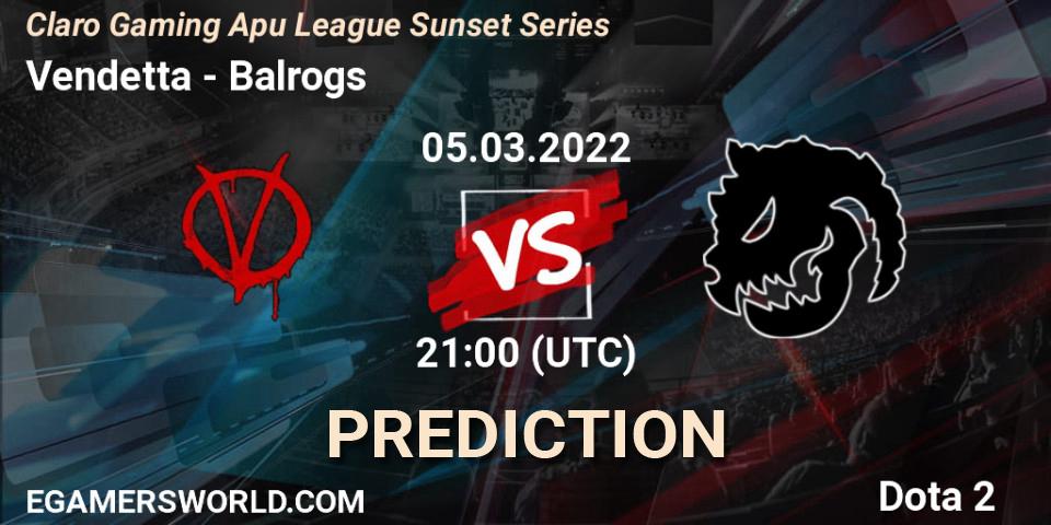 Prognoza Vendetta - Balrogs. 08.03.2022 at 16:09, Dota 2, Claro Gaming Apu League Sunset Series