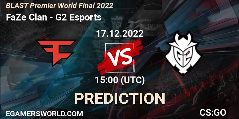 Prognoza FaZe Clan - G2 Esports. 17.12.22, CS2 (CS:GO), BLAST Premier World Final 2022