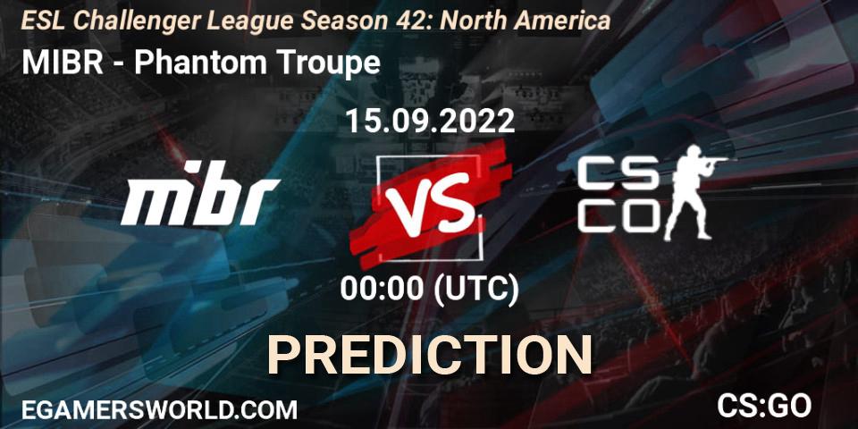 Prognoza MIBR - Phantom Troupe. 15.09.22, CS2 (CS:GO), ESL Challenger League Season 42: North America