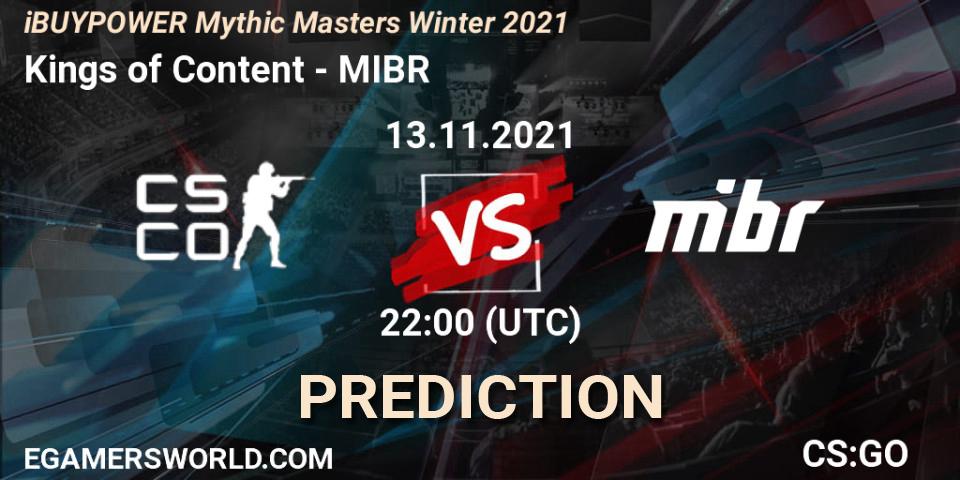 Prognoza Kings of Content - MIBR. 13.11.2021 at 22:10, Counter-Strike (CS2), iBUYPOWER Mythic Masters Winter 2021