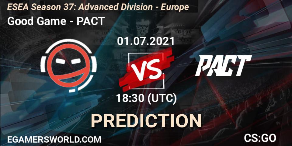 Prognoza Good Game - PACT. 01.07.2021 at 18:30, Counter-Strike (CS2), ESEA Season 37: Advanced Division - Europe