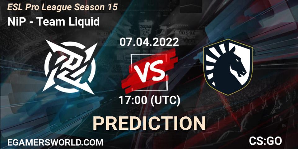 Prognoza NiP - Team Liquid. 07.04.22, CS2 (CS:GO), ESL Pro League Season 15