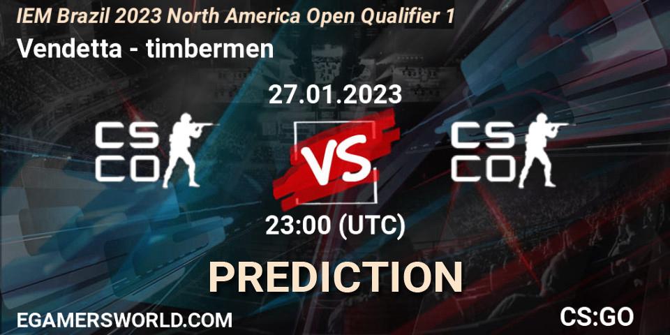 Prognoza Vendetta - timbermen. 27.01.2023 at 23:00, Counter-Strike (CS2), IEM Brazil Rio 2023 North America Open Qualifier 1