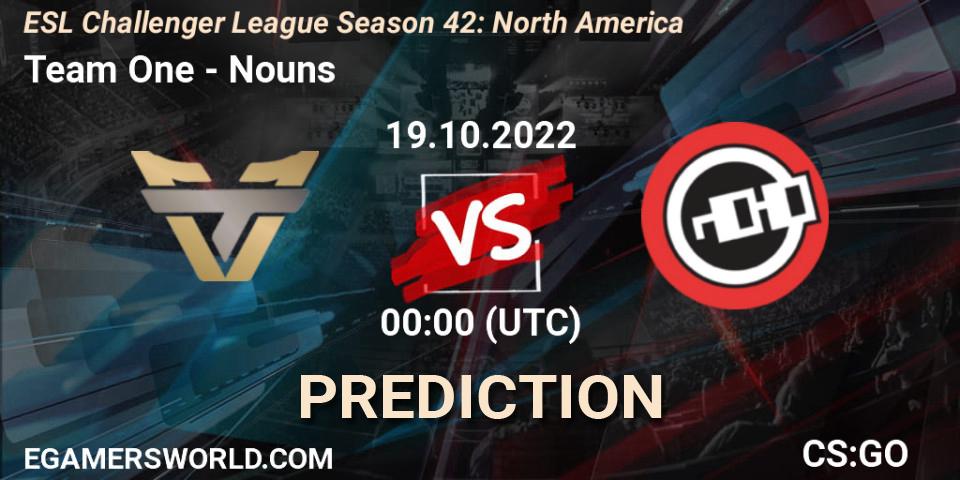 Prognoza Team One - Nouns. 19.10.22, CS2 (CS:GO), ESL Challenger League Season 42: North America
