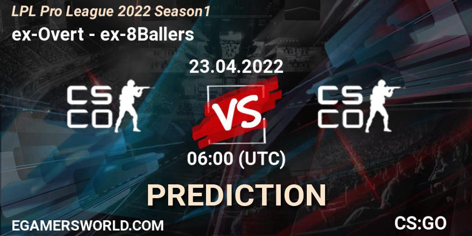 Prognoza ex-Overt - ex-8Ballers. 23.04.2022 at 06:00, Counter-Strike (CS2), LPL Pro League 2022 Season 1