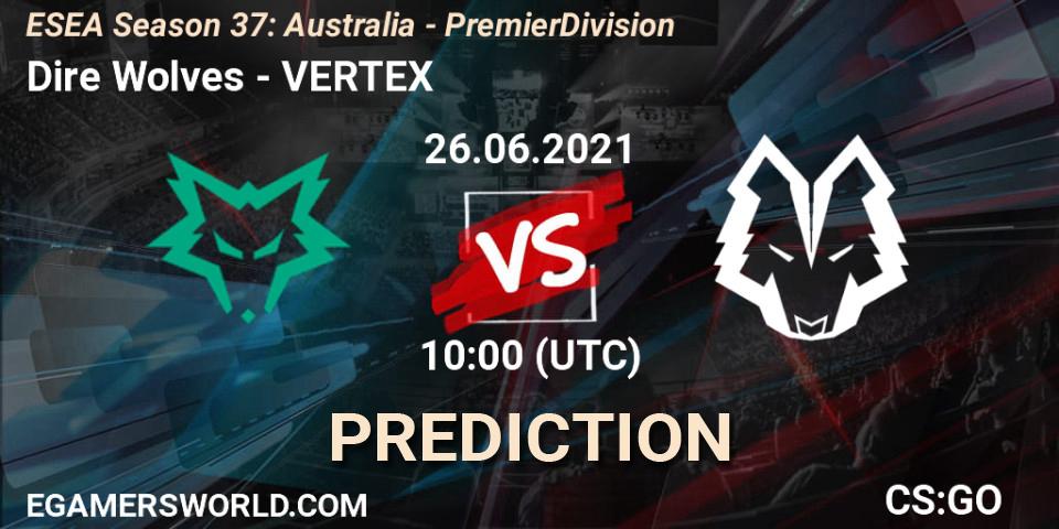 Prognoza Dire Wolves - VERTEX. 26.06.2021 at 10:00, Counter-Strike (CS2), ESEA Season 37: Australia - Premier Division