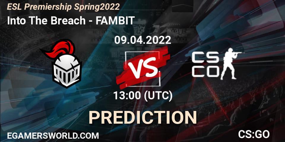 Prognoza Into The Breach - FAMBIT. 09.04.2022 at 13:00, Counter-Strike (CS2), ESL Premiership Spring 2022