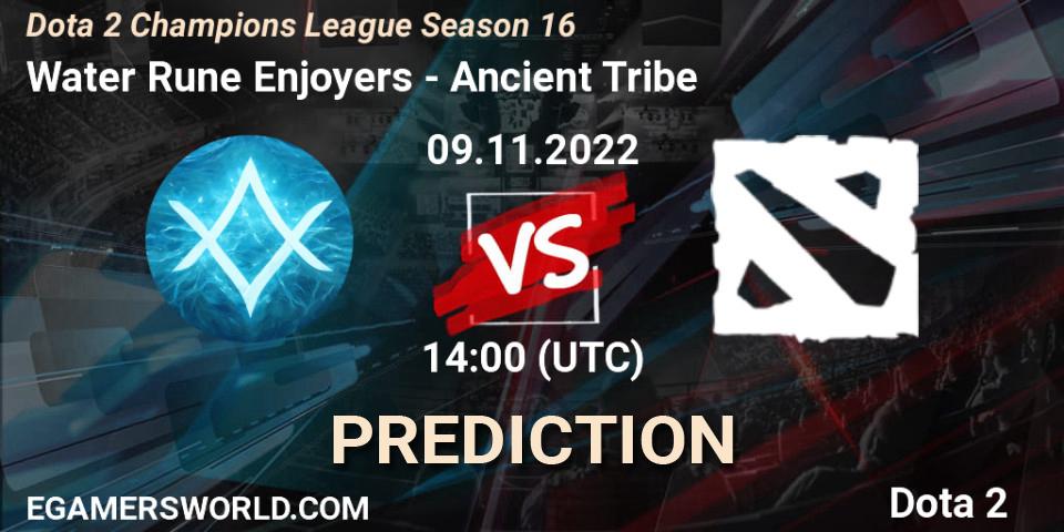 Prognoza Water Rune Enjoyers - Ancient Tribe. 09.11.2022 at 14:02, Dota 2, Dota 2 Champions League Season 16