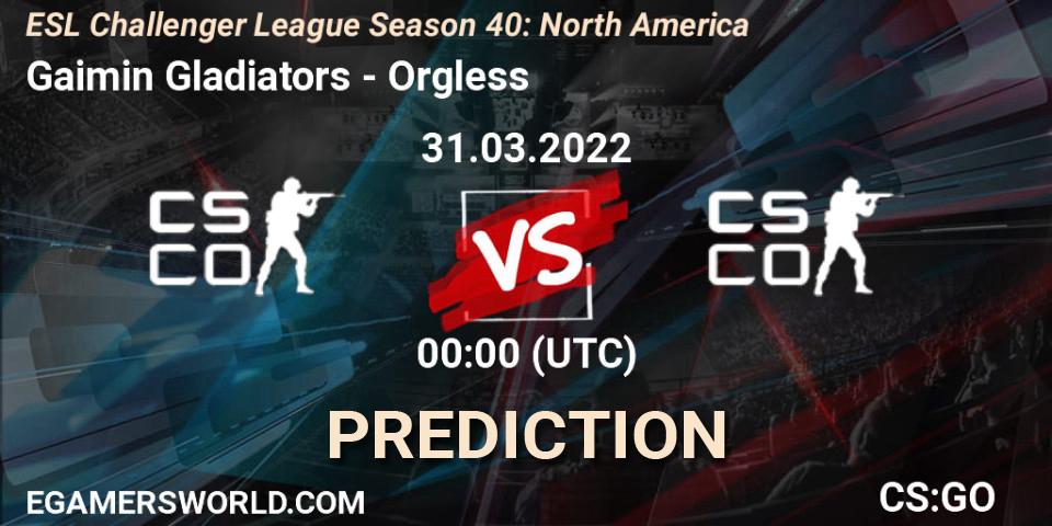 Prognoza Gaimin Gladiators - Orgless. 31.03.2022 at 00:00, Counter-Strike (CS2), ESL Challenger League Season 40: North America