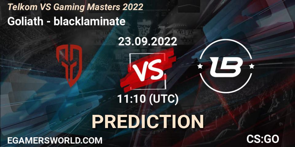 Prognoza Goliath - blacklaminate. 23.09.2022 at 11:10, Counter-Strike (CS2), Telkom VS Gaming Masters 2022