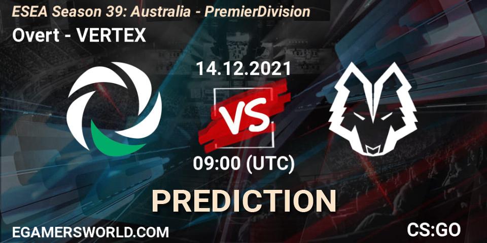 Prognoza Overt - VERTEX. 15.12.2021 at 09:00, Counter-Strike (CS2), ESEA Season 39: Australia - Premier Division