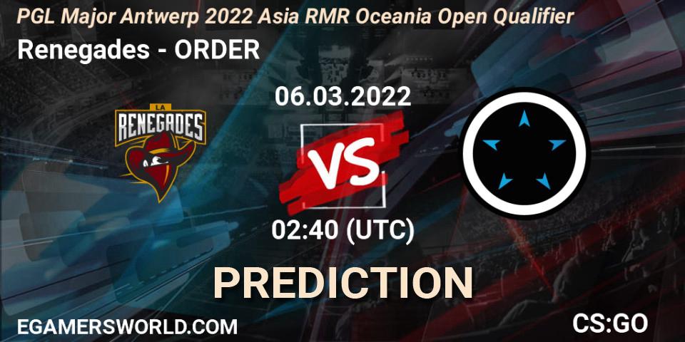 Prognoza Renegades - ORDER. 06.03.2022 at 02:40, Counter-Strike (CS2), PGL Major Antwerp 2022 Asia RMR Oceania Open Qualifier