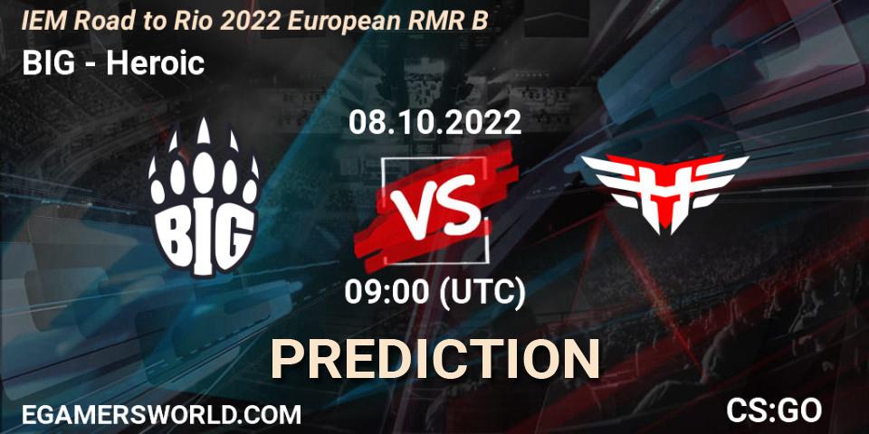 Prognoza BIG - Heroic. 08.10.2022 at 09:00, Counter-Strike (CS2), IEM Road to Rio 2022 European RMR B
