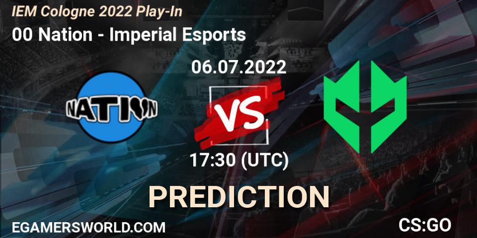 Prognoza 00 Nation - Imperial Esports. 06.07.2022 at 18:30, Counter-Strike (CS2), IEM Cologne 2022 Play-In