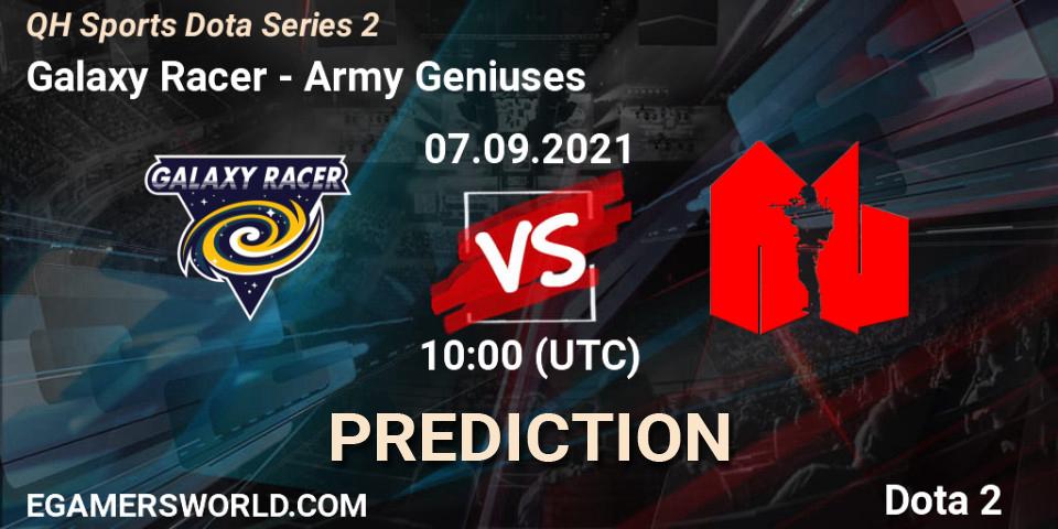 Prognoza Galaxy Racer - Army Geniuses. 04.09.2021 at 06:02, Dota 2, QH Sports Dota Series 2
