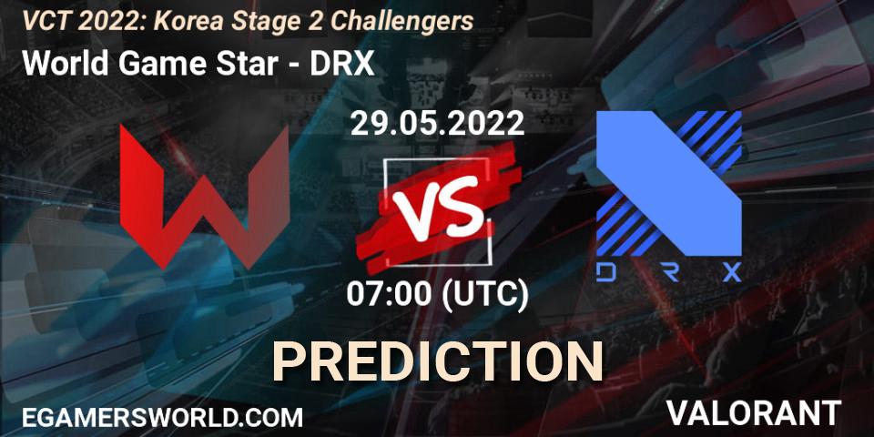 Prognoza World Game Star - DRX. 29.05.2022 at 07:00, VALORANT, VCT 2022: Korea Stage 2 Challengers