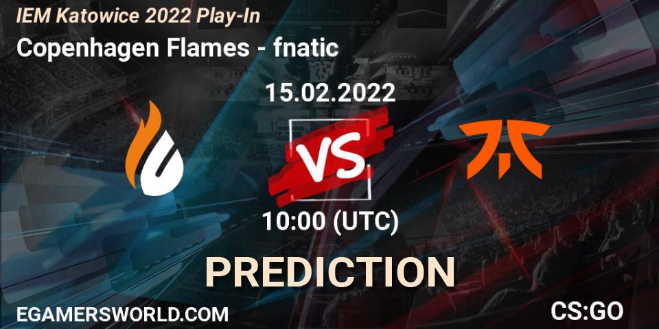 Prognoza Copenhagen Flames - fnatic. 15.02.2022 at 10:00, Counter-Strike (CS2), IEM Katowice 2022 Play-In