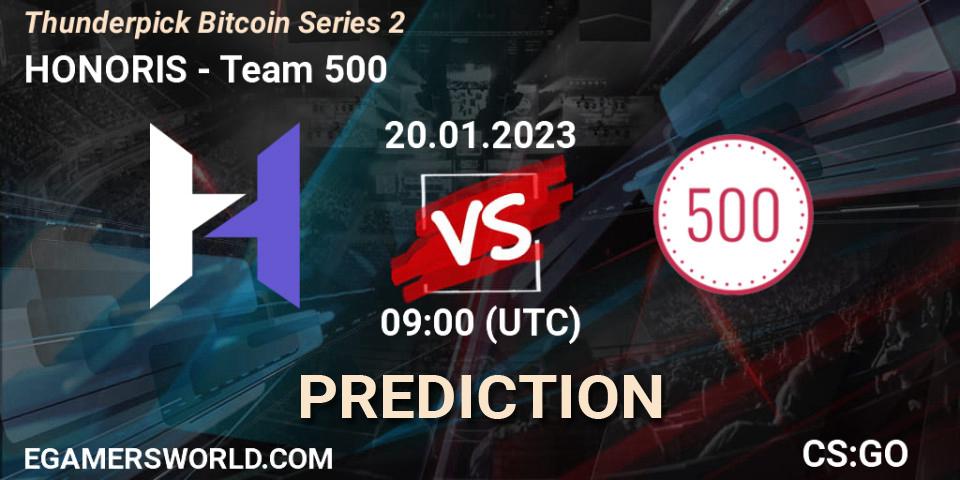 Prognoza HONORIS - Team 500. 20.01.23, CS2 (CS:GO), Thunderpick Bitcoin Series 2