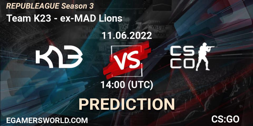 Prognoza Team K23 - ex-MAD Lions. 11.06.2022 at 14:00, Counter-Strike (CS2), REPUBLEAGUE Season 3