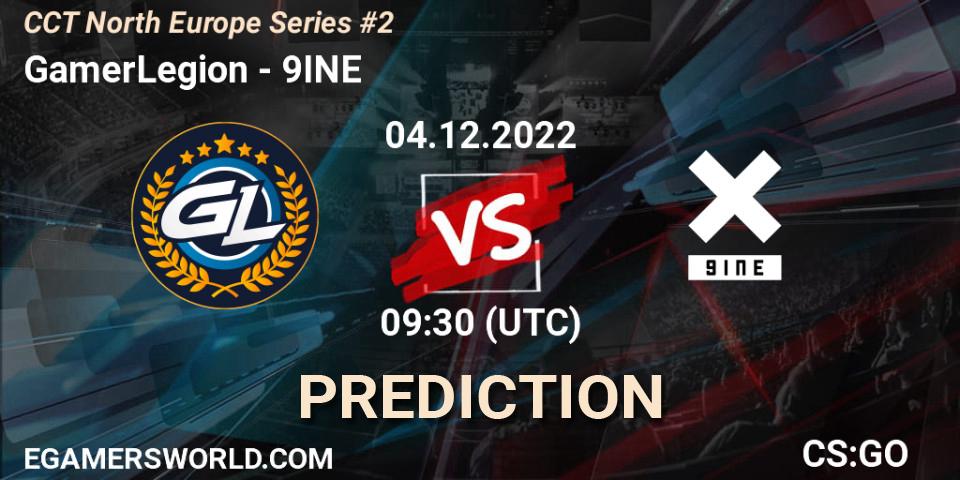 Prognoza GamerLegion - 9INE. 04.12.2022 at 09:30, Counter-Strike (CS2), CCT North Europe Series #2