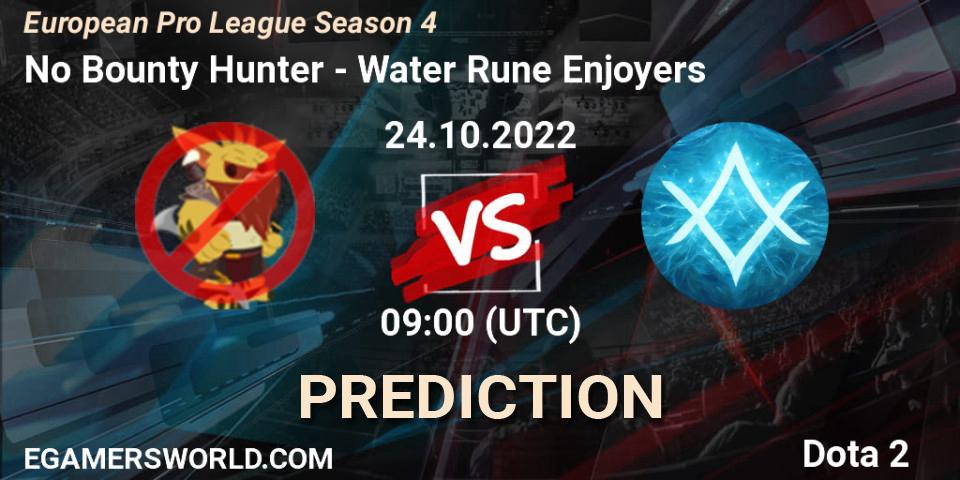 Prognoza No Bounty Hunter - Water Rune Enjoyers. 24.10.2022 at 09:39, Dota 2, European Pro League Season 4