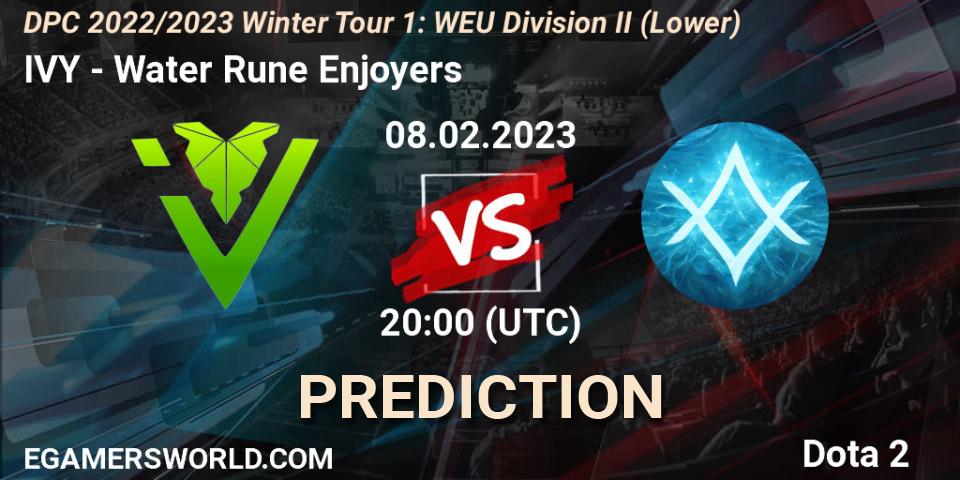 Prognoza IVY - Water Rune Enjoyers. 08.02.23, Dota 2, DPC 2022/2023 Winter Tour 1: WEU Division II (Lower)