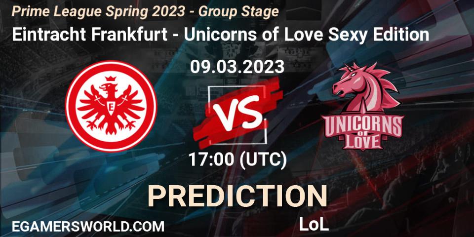 Prognoza Eintracht Frankfurt - Unicorns of Love Sexy Edition. 09.03.2023 at 20:00, LoL, Prime League Spring 2023 - Group Stage