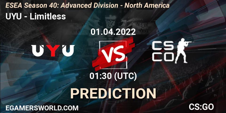 Prognoza UYU - Limitless. 01.04.2022 at 00:00, Counter-Strike (CS2), ESEA Season 40: Advanced Division - North America