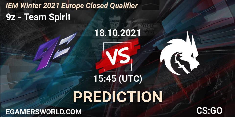 Prognoza 9z - Team Spirit. 18.10.2021 at 15:45, Counter-Strike (CS2), IEM Winter 2021 Europe Closed Qualifier