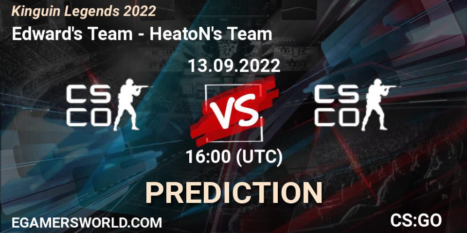 Prognoza Edward's Team - HeatoN's Team. 13.09.2022 at 15:20, Counter-Strike (CS2), Kinguin Legends 2022