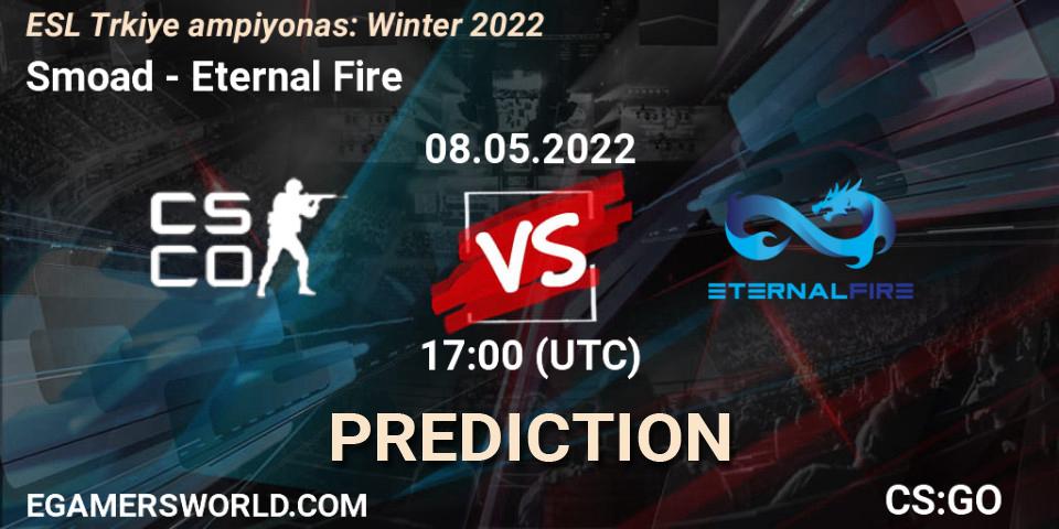Prognoza Smoad - Eternal Fire. 08.05.2022 at 17:00, Counter-Strike (CS2), ESL Türkiye Şampiyonası: Winter 2022