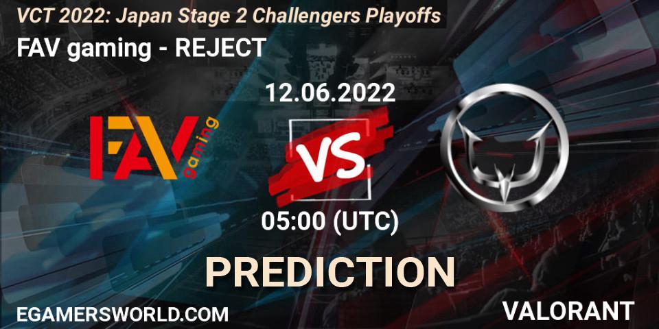 Prognoza FAV gaming - REJECT. 12.06.2022 at 05:00, VALORANT, VCT 2022: Japan Stage 2 Challengers Playoffs