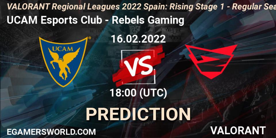 Prognoza UCAM Esports Club - Rebels Gaming. 16.02.2022 at 18:15, VALORANT, VALORANT Regional Leagues 2022 Spain: Rising Stage 1 - Regular Season