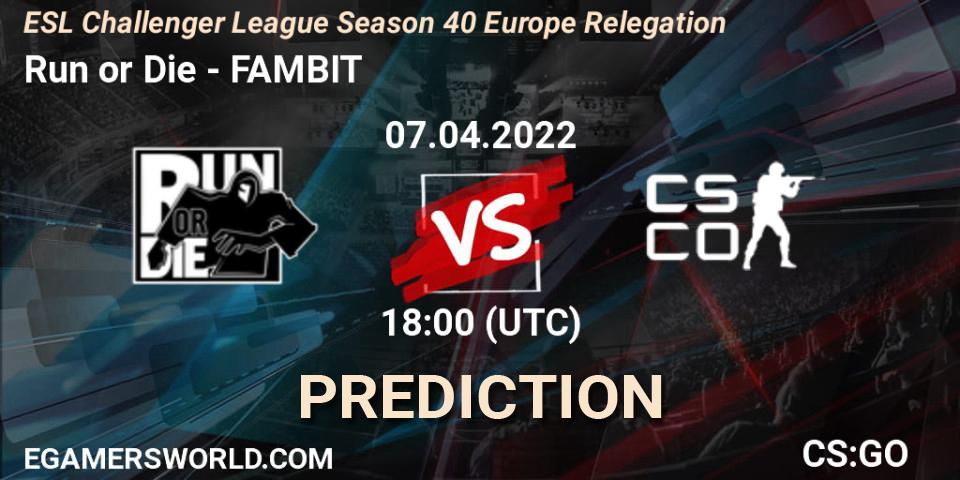 Prognoza Run or Die - FAMBIT. 07.04.2022 at 18:15, Counter-Strike (CS2), ESL Challenger League Season 40 Europe Relegation
