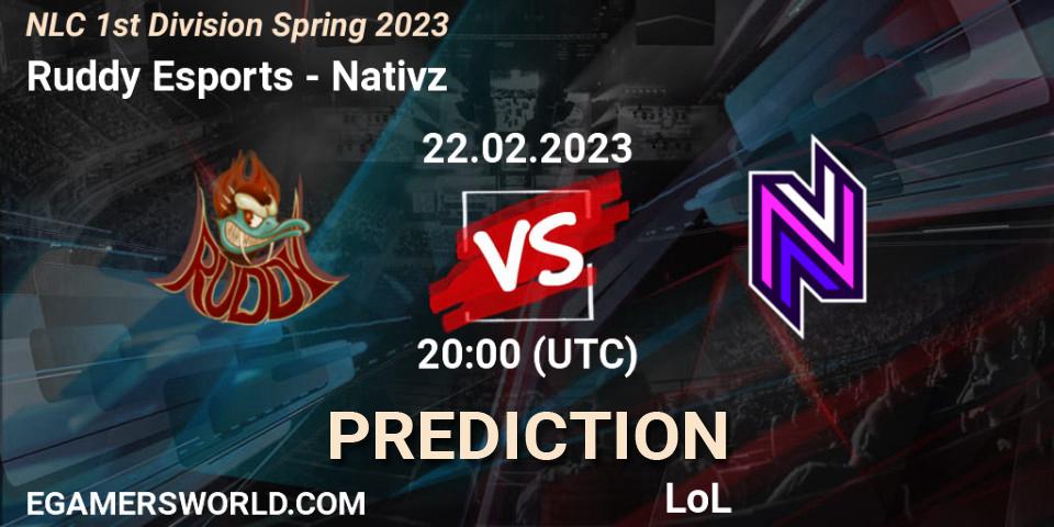 Prognoza Ruddy Esports - Nativz. 22.02.2023 at 20:00, LoL, NLC 1st Division Spring 2023