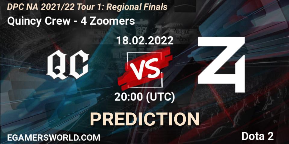 Prognoza Quincy Crew - 4 Zoomers. 18.02.2022 at 19:55, Dota 2, DPC NA 2021/22 Tour 1: Regional Finals