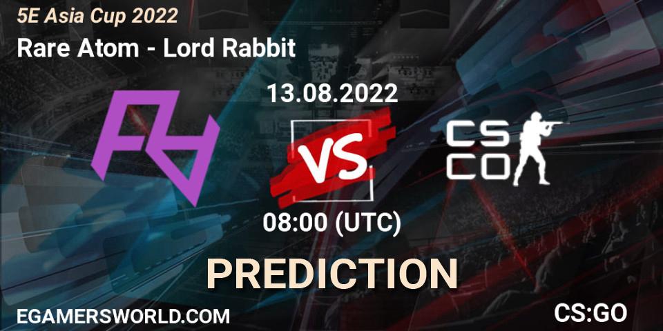 Prognoza Rare Atom - Lord Rabbit. 13.08.2022 at 08:00, Counter-Strike (CS2), 5E Asia Cup 2022