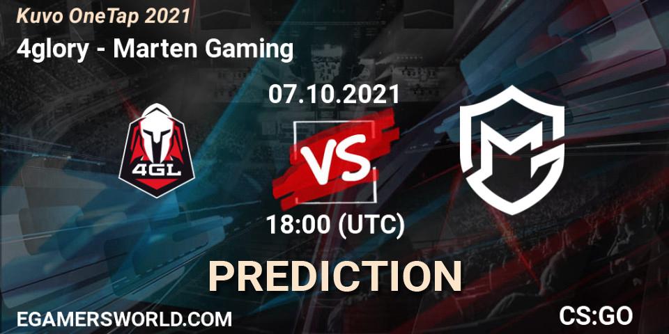 Prognoza 4glory - Marten Gaming. 07.10.2021 at 18:30, Counter-Strike (CS2), Kuvo OneTap 2021