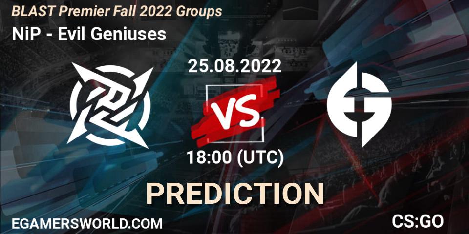 Prognoza NiP - Evil Geniuses. 25.08.22, CS2 (CS:GO), BLAST Premier Fall 2022 Groups