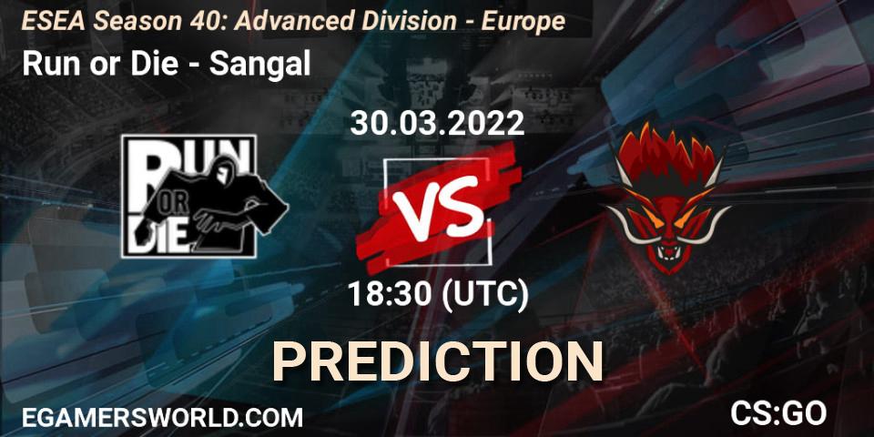 Prognoza Run or Die - Sangal. 30.03.2022 at 17:00, Counter-Strike (CS2), ESEA Season 40: Advanced Division - Europe