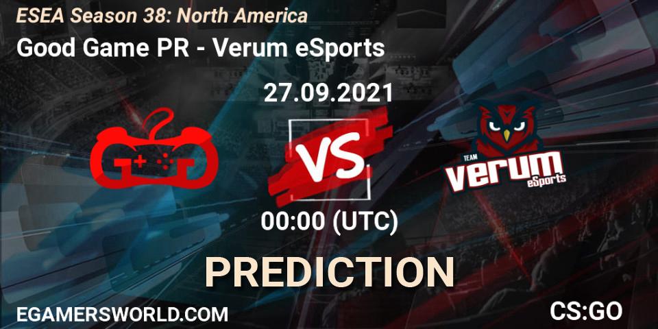Prognoza Good Game PR - Verum eSports. 29.09.21, CS2 (CS:GO), ESEA Season 38: North America 