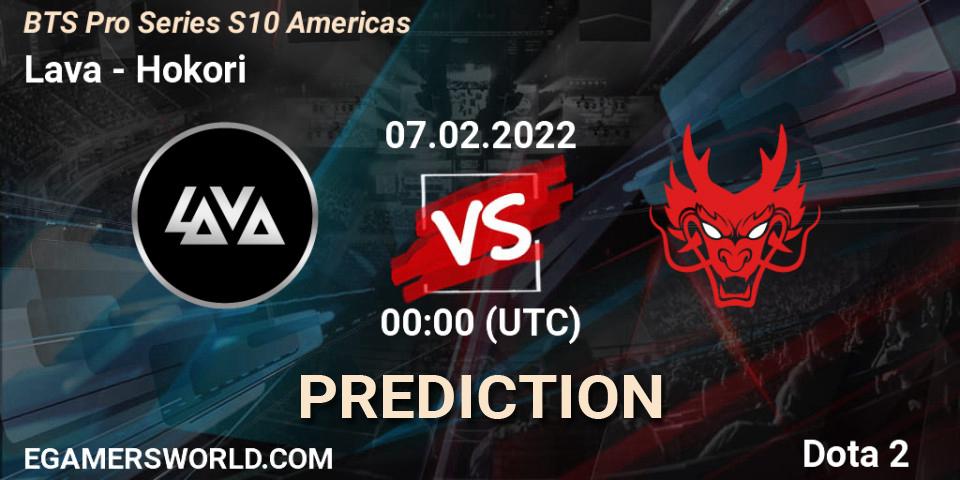 Prognoza Lava - Hokori. 06.02.2022 at 23:36, Dota 2, BTS Pro Series Season 10: Americas