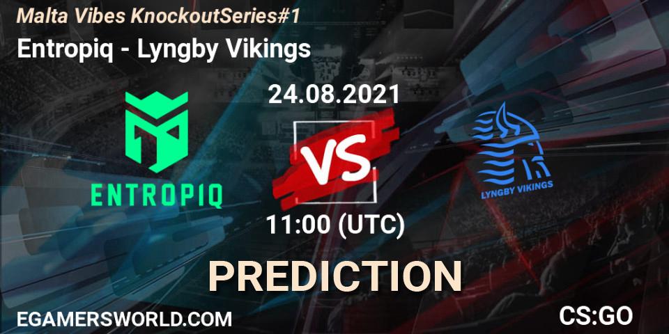 Prognoza Entropiq - Lyngby Vikings. 24.08.2021 at 14:00, Counter-Strike (CS2), Malta Vibes Knockout Series #1