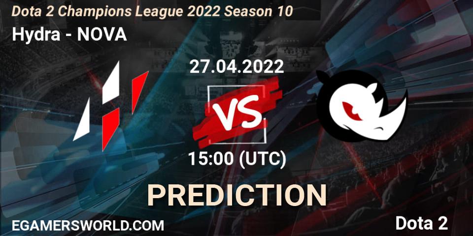 Prognoza Hydra - NOVA. 27.04.2022 at 15:00, Dota 2, Dota 2 Champions League 2022 Season 10 