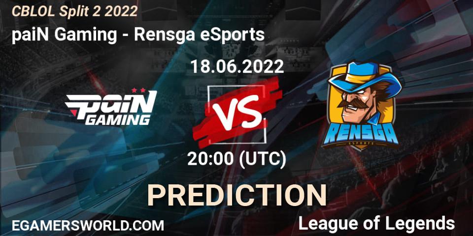 Prognoza paiN Gaming - Rensga eSports. 18.06.22, LoL, CBLOL Split 2 2022
