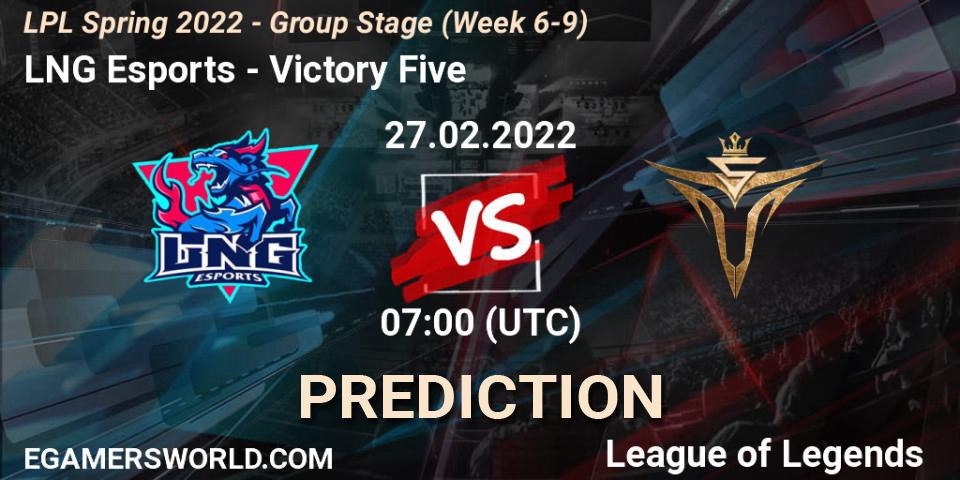Prognoza LNG Esports - Victory Five. 27.02.2022 at 12:45, LoL, LPL Spring 2022 - Group Stage (Week 6-9)