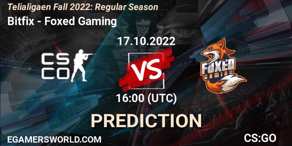 Prognoza Bitfix - Foxed Gaming. 17.10.2022 at 16:00, Counter-Strike (CS2), Telialigaen Fall 2022: Regular Season
