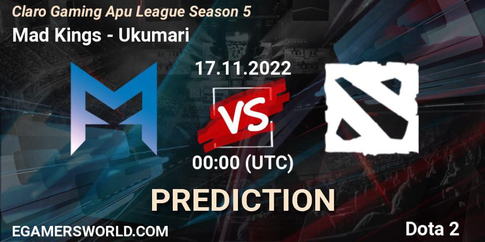 Prognoza Mad Kings - Ukumari. 18.11.2022 at 00:34, Dota 2, Claro Gaming Apu League Season 5