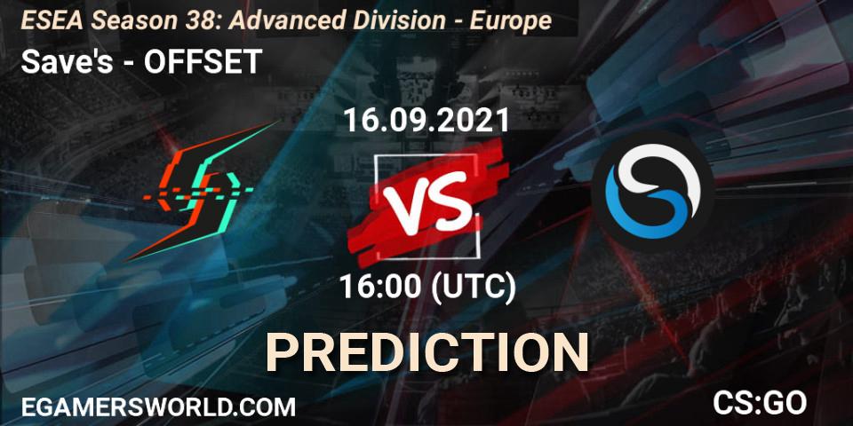 Prognoza Save's - OFFSET. 16.09.2021 at 16:00, Counter-Strike (CS2), ESEA Season 38: Advanced Division - Europe