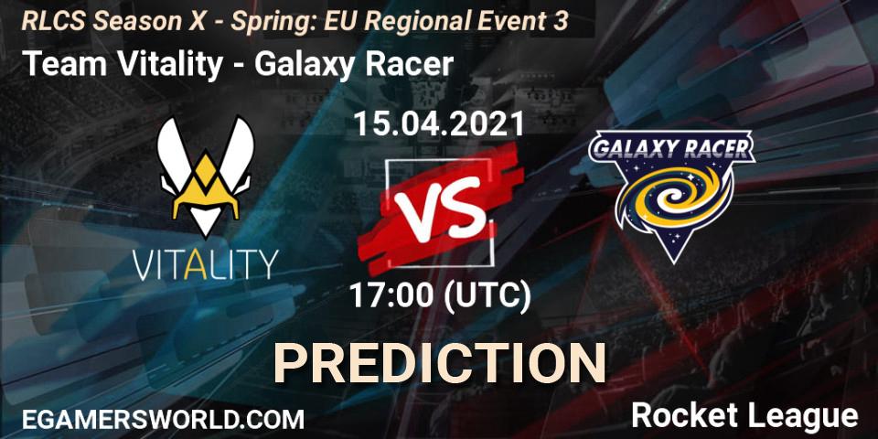 Prognoza Team Vitality - Galaxy Racer. 15.04.2021 at 17:00, Rocket League, RLCS Season X - Spring: EU Regional Event 3